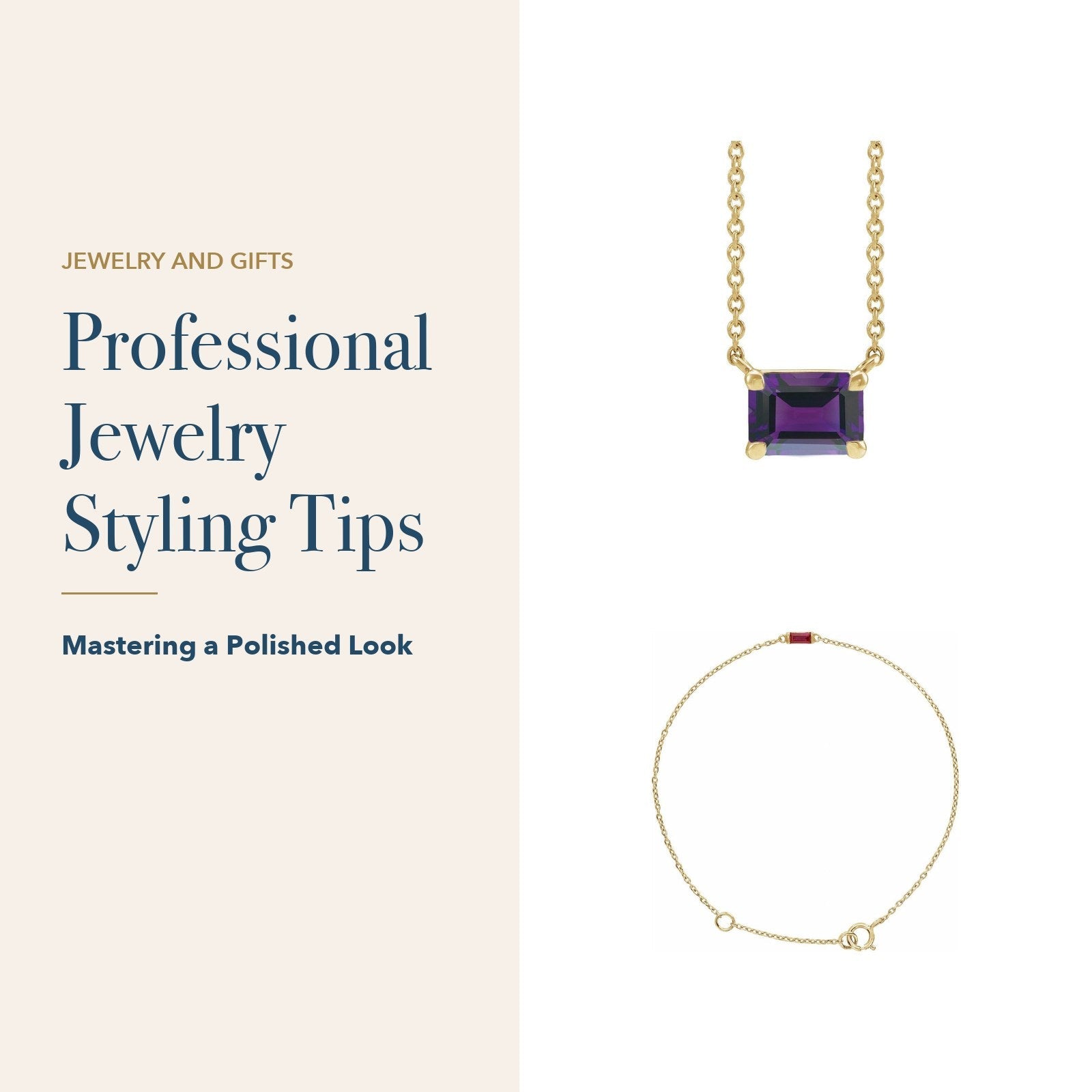 Professional Jewelry Styling Tips: emerald-cut gemstone necklace and gemstone baguette bracelet beside the title